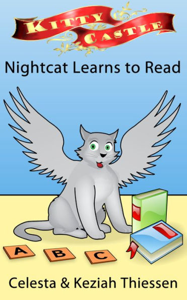 Nightcat Learns to Read: Kitty Castle Series
