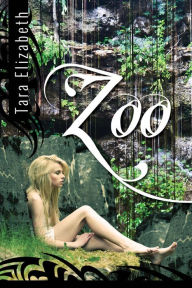 Title: Zoo, Author: Tara Elizabeth