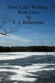 Title: From Lake Walden, With Love, Author: T. J. Robertson