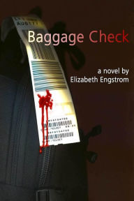 Title: Baggage Check, Author: Elizabeth Engstrom