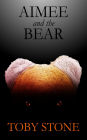 Aimee and the Bear