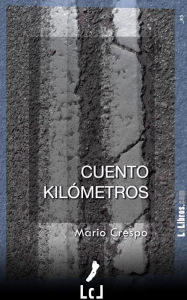 Title: Cuento kilómetros, Author: Mario Crespo