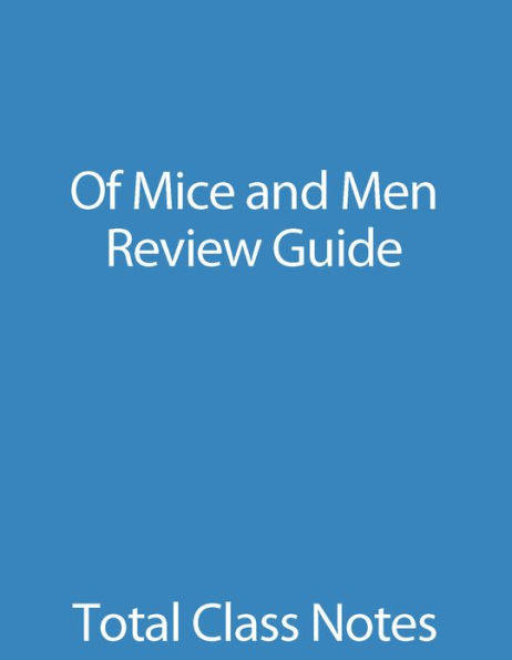 Of Mice and Men: Review Guide