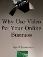 Why Use Video for Your Online Business