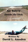 Air Safety (Inside the FAA)
