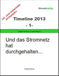 Title: Stromhaltig Timeline - 2013-1, Author: Thorsten Zoerner