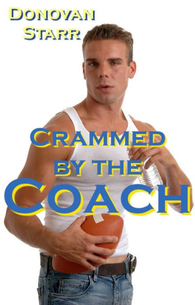 Crammed By The Coach A Locker Room Sex Story Alpha Male Domination And Submission Bareback 