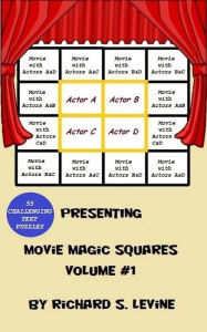 Title: Movie Magic Squares: Volume 1, Author: Richard S. Levine