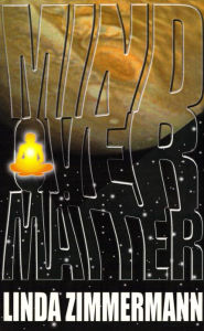 Title: Mind Over Matter, Author: Linda Zimmermann
