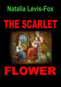 The Scarlet Flower