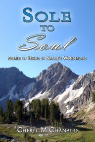 Title: Sole to Soul, Author: Cheryl Chanaud