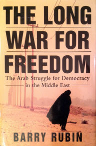 Title: Long War for Freedom, Author: Barry Rubin