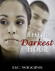 Title: Their Darkest Hour, Author: D C Wiggins