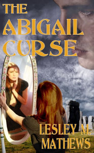 Title: The Abigail Curse, Author: Lesley M. Mathews