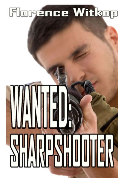 Wanted: Sharpshooter