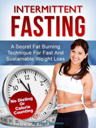 Title: Intermittent Fasting, Author: Jago Holmes