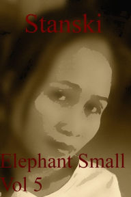 Title: Elephant Small Vol 5, Author: Stanski