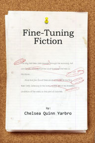 Title: Fine Tuning Fiction, Author: Chelsea Quinn Yarbro