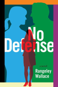 Title: No Defense, Author: Rangeley Wallace