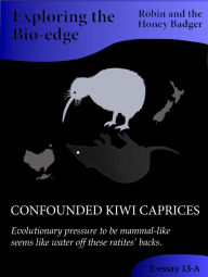 Title: Confounded Kiwi Caprices, Author: Robin and the Honey Badger