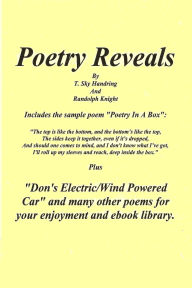 Title: Poetry Reveals (Poems By Randolph Knight and T. Sky Handring, #3), Author: Randolph