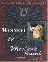 Title: Mesnevi-IV, Author: Mevlana Rumi