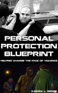 Title: Personal Protection Blueprint, Author: Karma Senge