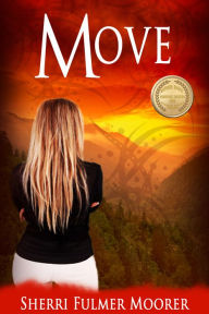 Title: Move (Book One of The Tanger Falls Mystery), Author: Sherri Fulmer Moorer