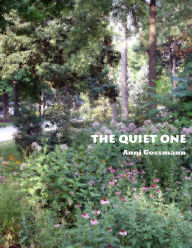 Title: The Quiet One, Author: Anni Gossmann