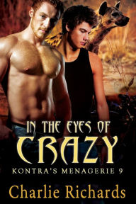 Title: In the Eyes of Crazy, Author: Charlie Richards