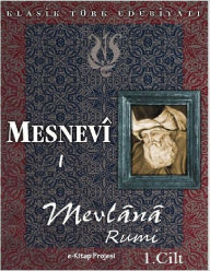 Title: Mesnevi-I, Author: Mevlana Rumi