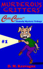 Murderous Critters, Cattle Capers(tm) #1