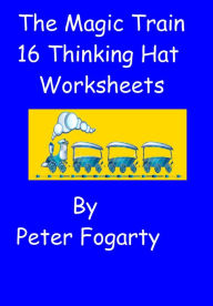 Title: The Magic Train: Thinking Hat Guided Reading Worksheets, Author: Peter Fogarty