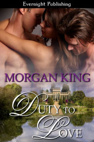 Title: Duty to Love, Author: Morgan King