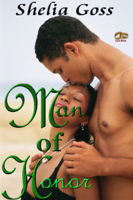 Title: Man of Honor (Love Bites), Author: Shelia Goss