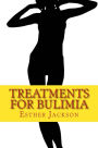 Treatments For Bulimia: What Is Bulimia And How To Cure Bulimia In 30 Days