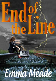 Title: End of the Line (Short Story), Author: Emma Meade