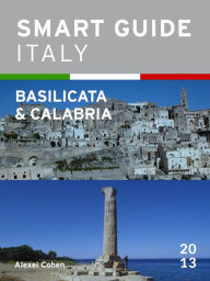 Title: Smart Guide Italy: Basilicata & Calabria, Author: Alexei Cohen