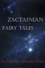 Zactainian Fairy Tales