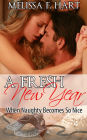 A Fresh New Year (When Naughty Becomes so Nice, Book 3)