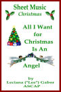 Sheet Music All I Want For Christmas Is An Angel
