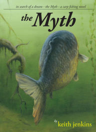 Title: The Myth, Author: Keith Jenkins