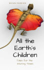 All the Earth's Children: Tales for the Stormy Times