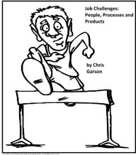 Title: Job Challenges: People, Processes and Products, Author: Chris Garson