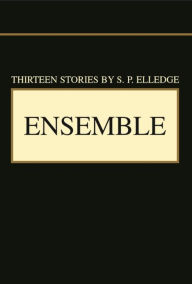 Title: Ensemble, Author: S. P. Elledge