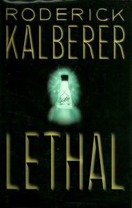 Title: Lethal, Author: Roderick Kalberer