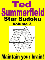 Title: Star Sudoku Puzzles. Volume 3., Author: Ted Summerfield