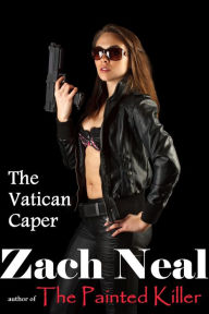 Title: The Vatican Caper, Author: Zach Neal