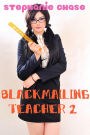 Blackmailing Teacher 2