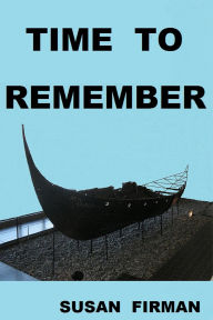 Title: Time to Remember, Author: Susan Firman